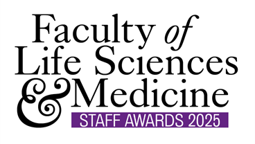 Faculty of Life Sciences & Medicine Staff Awards 2025
